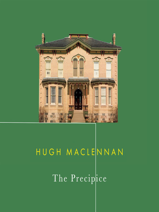 Title details for The Precipice by Hugh MacLennan - Wait list